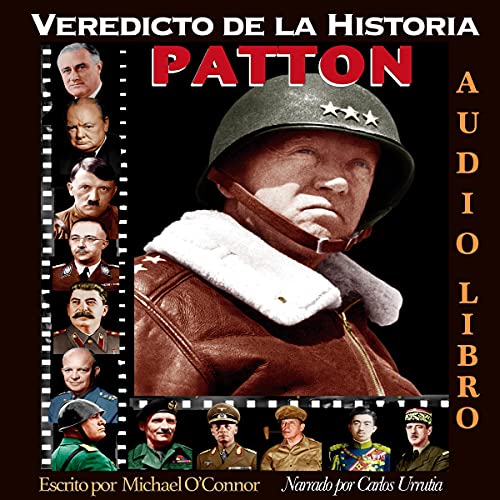 Patton (Spanish Edition) by Michael O'Connor