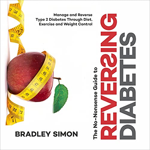 The No-Nonsense Guide to Reversing Diabetes