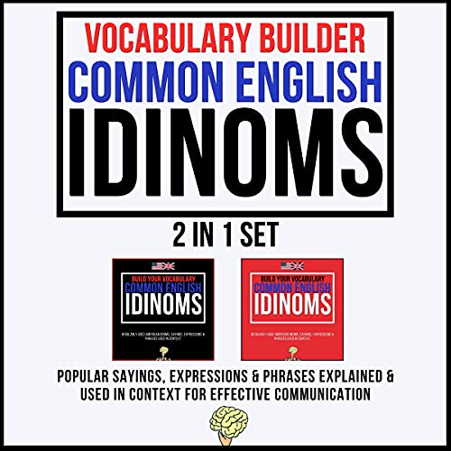 Vocabulary Builder Common English Idioms - 2 in 1 Set