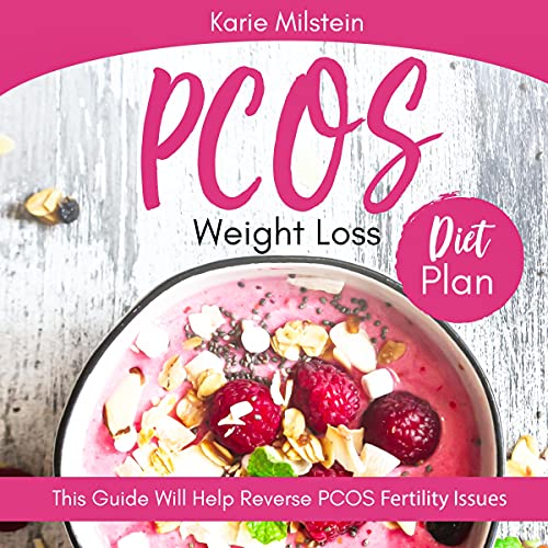 PCOS Weight Loss Diet Plan: This Guide Will Help Reverse PCOS Fertility Issues