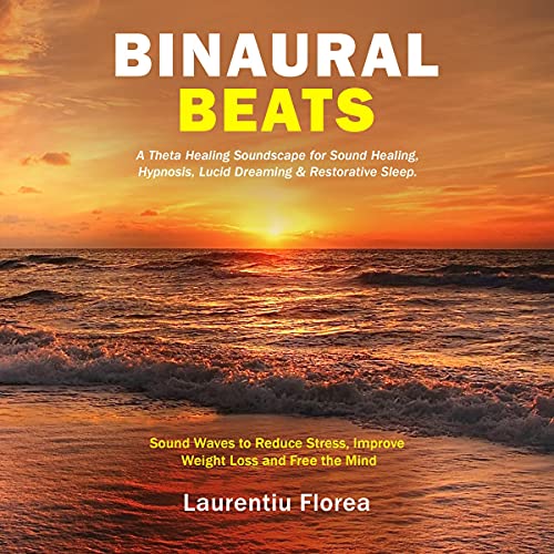 Binaural Beats: A Theta Healing Soundscape for Sound Healing, Hypnosis, Lucid Dreaming & Restorative Sleep