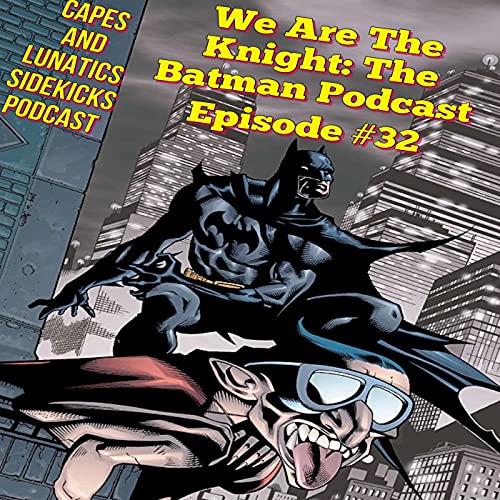 We Are the Knight Ep #32: JLA #65 by Unknown