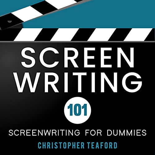 Screenwriting 101 by Christopher Teaford