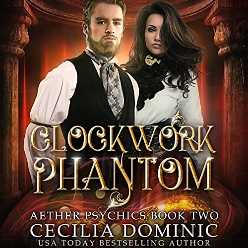 Clockwork Phantom by Cecilia Dominic