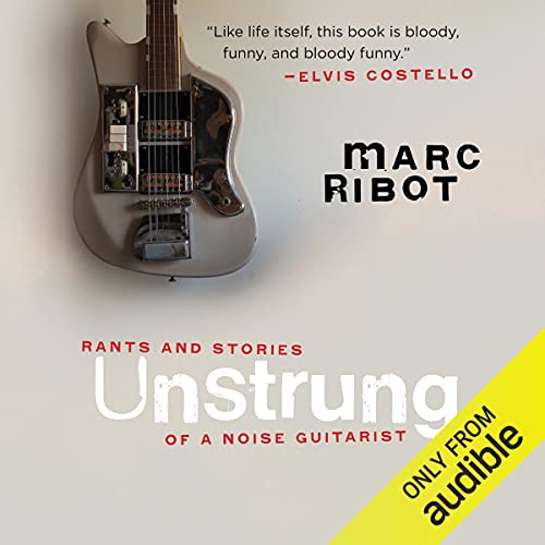 Unstrung by Marc Ribot