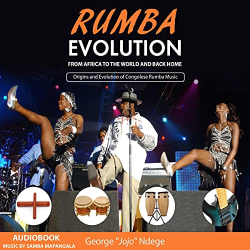 Rumba Evolution by George Jojo Ndege