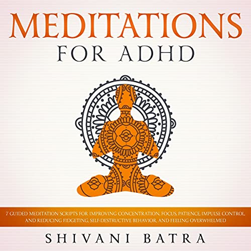 Meditations for ADHD