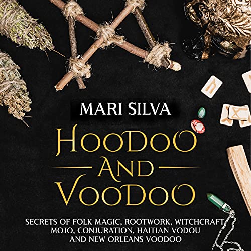 Hoodoo and Voodoo