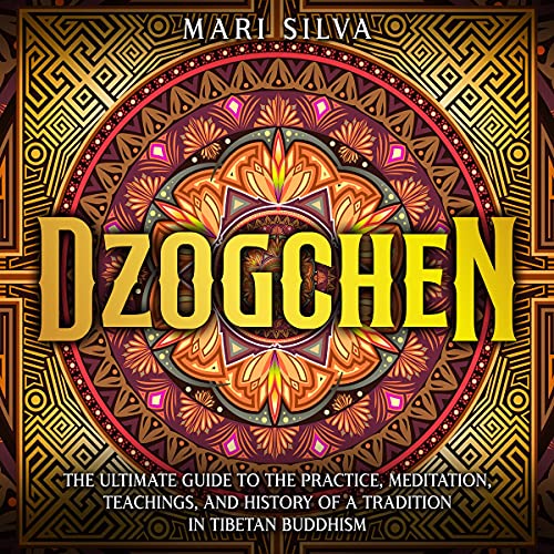 Dzogchen by Mari Silva