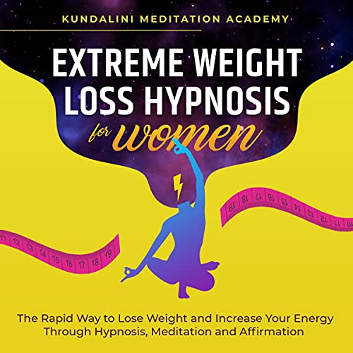 Extreme Weight Loss Hypnosis for Women