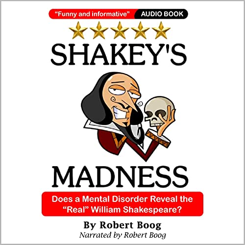 Shakey's Madness by Robert P. Boog