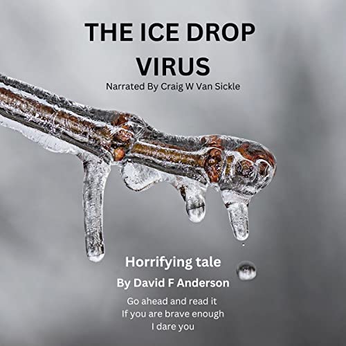 The Ice Drop Virus