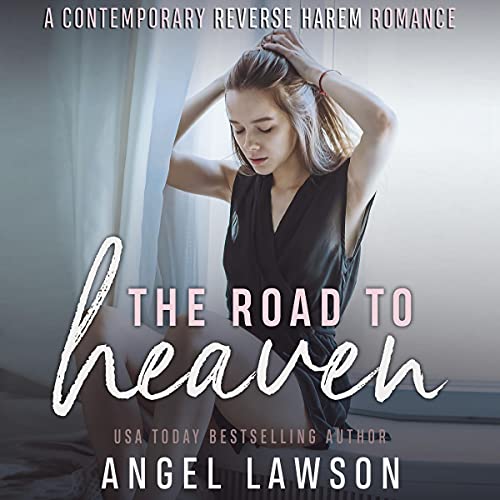 The Road to Heaven by Angel Lawson
