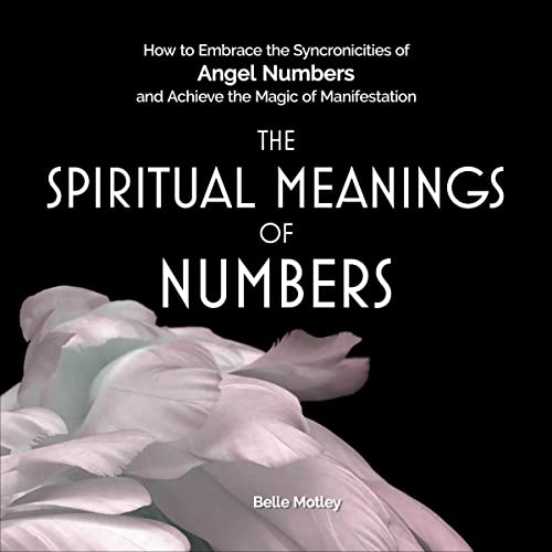 The Spiritual Meanings of Numbers