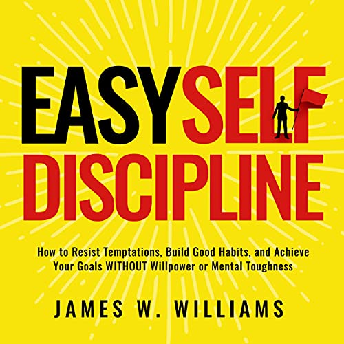 Easy Self-Discipline