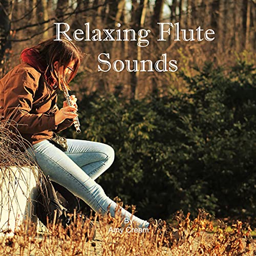 Relaxing Flute Sounds