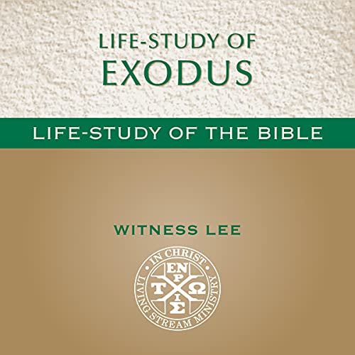 Life-Study of Exodus