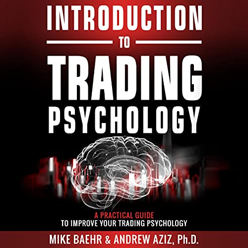 Introduction to Trading Psychology by Mike Baehr