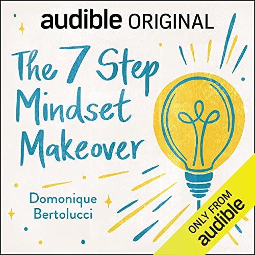 The 7 Step Mindset Makeover