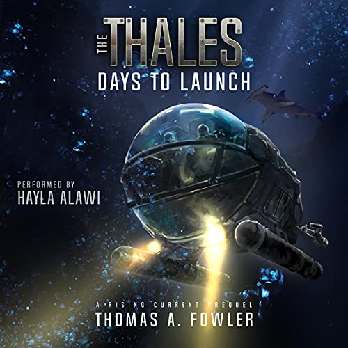 The Thales: Days to Launch