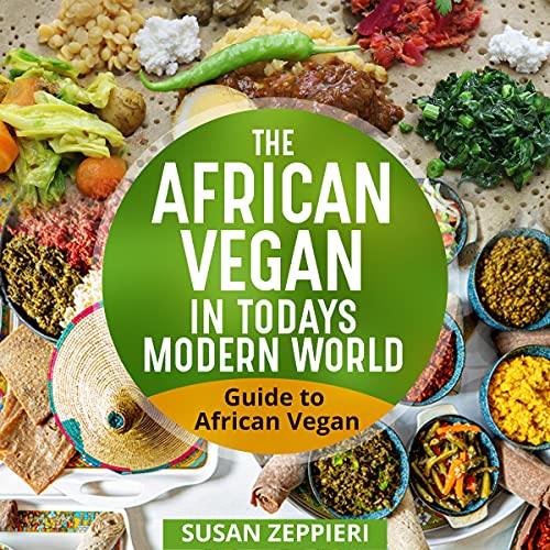 The African Vegan in Today’s Modern World