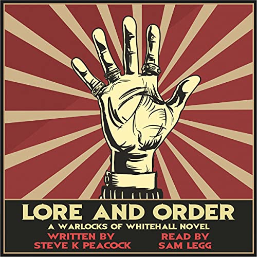 Lore and Order by Steve K Peacock