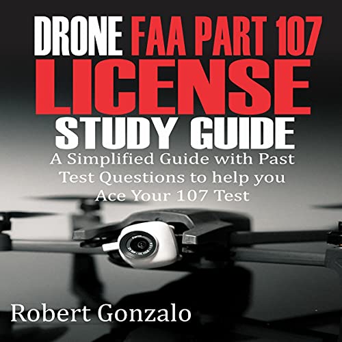 Drone FAA Part 107 License Study Guide