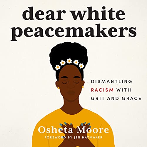 Dear White Peacemakers