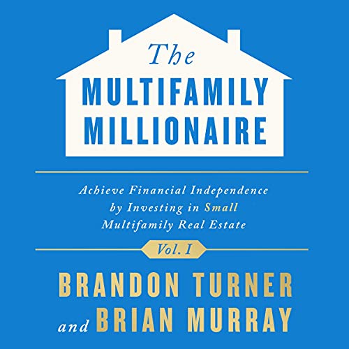 The Multifamily Millionaire, Volume I