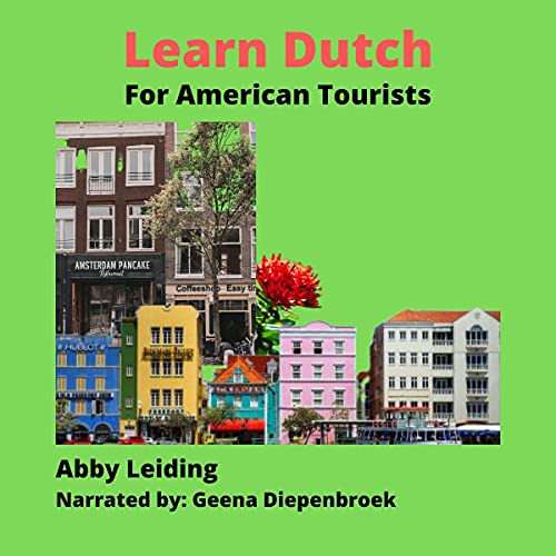 Learn Dutch for American Tourists