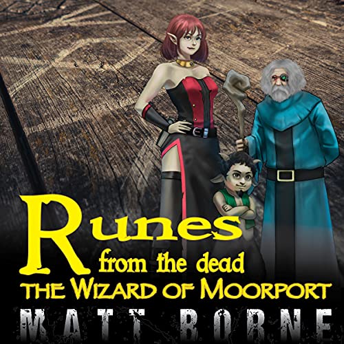 Runes from the Dead by Matt Borne