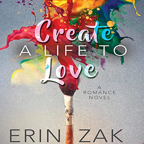 Create a Life to Love