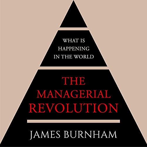The Managerial Revolution