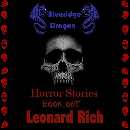 Blueridge Dragon Horror Stories: Book One