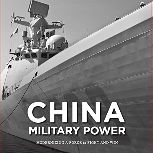 China Military Power: Modernizing a Force to Fight and Win