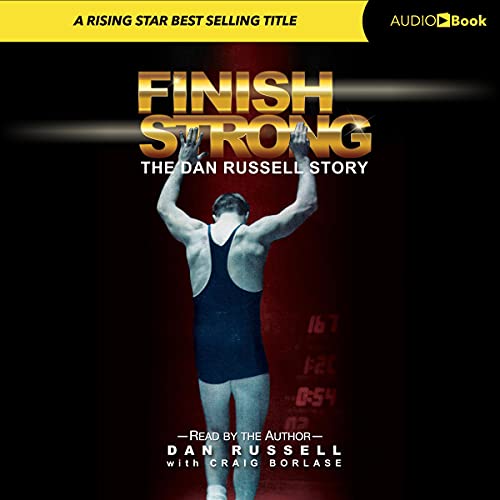 Finish Strong by Dan Russell