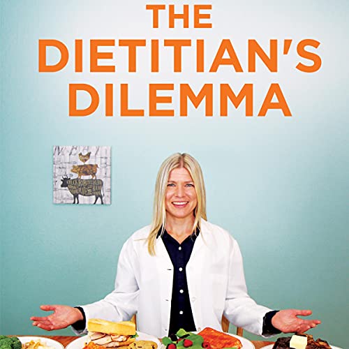 The Dietitian's Dilemma by Michelle Hurn