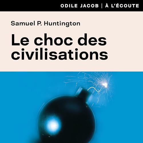 Le choc des civilisations