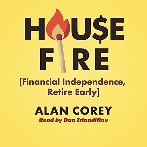 House FIRE (Financial Independence, Retire Early)