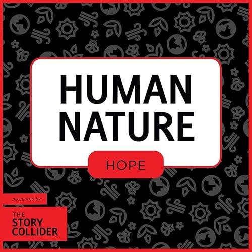 Human Nature: Stories about Hope by Unknown