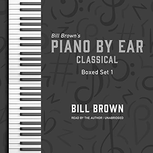 Piano by Ear: Classical Box Set 1