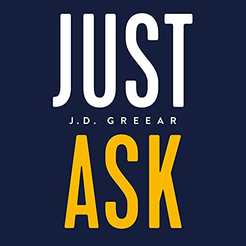 Just Ask by J.D. Greear