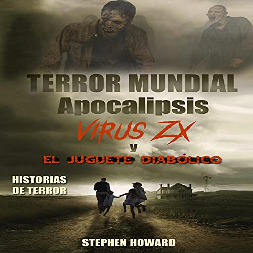 Historias De Terror [Horror Stories] by Stephen Howard