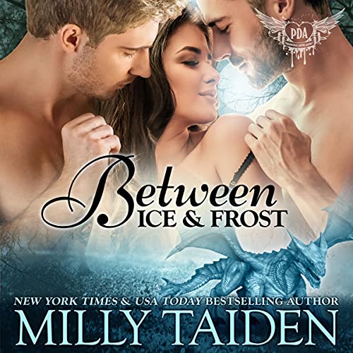 Between Ice and Frost by Milly Taiden