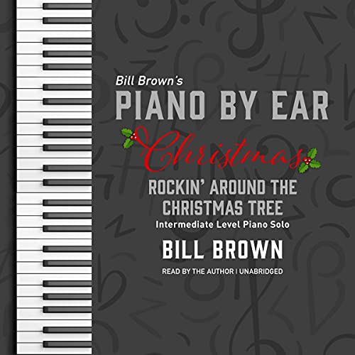 Rockin' Around the Christmas Tree by Bill Brown