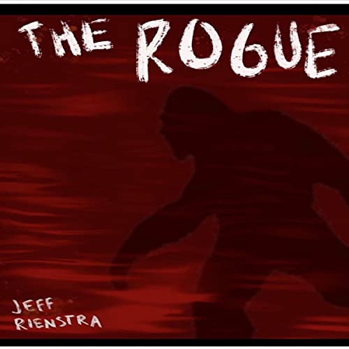 The Rogue by Jeff Rienstra