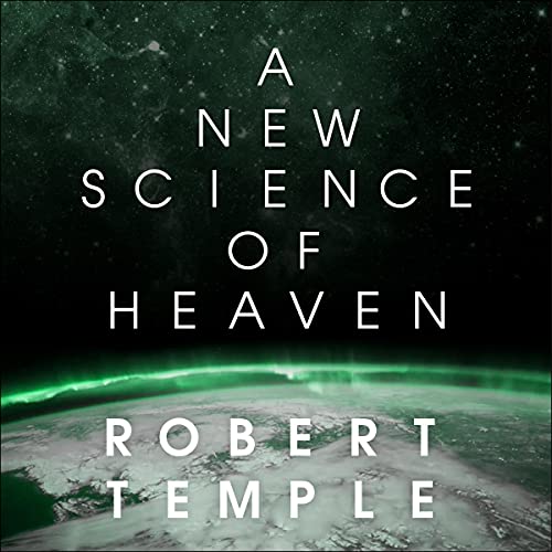 A New Science of Heaven