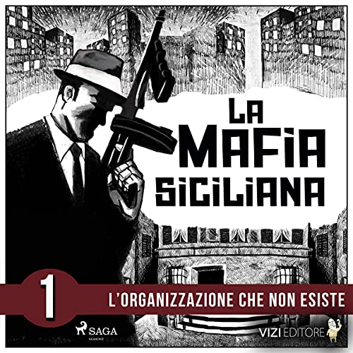 La storia della mafia siciliana 1