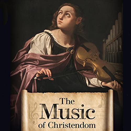 The Music of Christendom