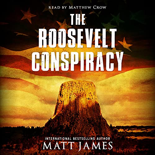 The Roosevelt Conspiracy
